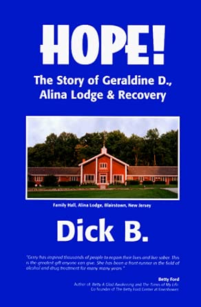 hope the story of geraldine d alina lodge recovery 1st edition dick b 188580315x, 978-1885803153