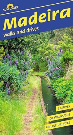 madeira sunflower walking guide 100 long and short walks 6 car tours 1st edition john underwood ,pat