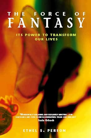 the force of fantasy 1st edition ethel s person 0002556855, 978-0002556859