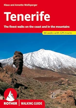 tenerife the finest walks on the coast and in the mountains 1st edition et a wolfsperger k 3763348441,
