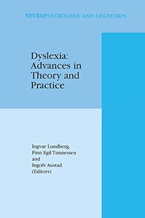 dyslexia advances in theory and practice 16 1st edition i lundberg ,finn egil ta nnessen ,ingolv austad