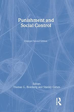 punishment and social control essays in honor of sheldon l messinger 1st edition stanley cohen 0202307026,