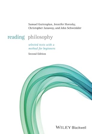 reading philosophy selected texts with a method for beginners 1st edition samuel guttenplan ,jennifer hornsby