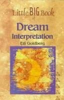 little big book of dream interpretation 1st edition eili goldberg 9654940477, 978-9654940474