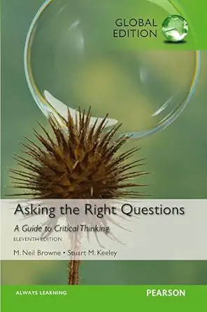 asking the right questions paperback jan 01 2015 browne m neil et al 1st edition m browne 1292068701,