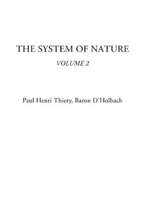 the system of nature volume 2 1st edition paul henri thiery ,baron d\\\\\\\'holbach 1414278691, 978-1414278698