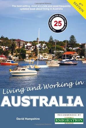 living and working in australia 1st edition david hampshire 1909282626, 978-1909282629