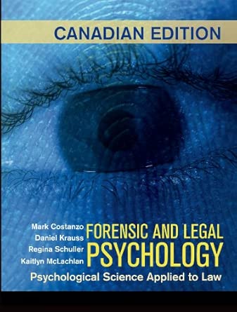 forensic and legal psychology   psychological science applied to law psychological science applied to law 1st