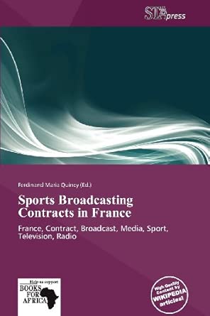 sports broadcasting contracts in france 1st edition ferdinand maria quincy 6138811801, 978-6138811800