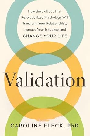 validation the new psychology of influence 1st edition caroline fleck 1398713163, 978-1398713161