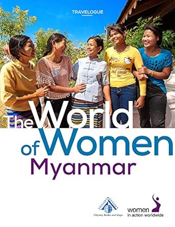 the world of women myanmar 1st edition carin salerno ,women in action worldwide women in action worldwide