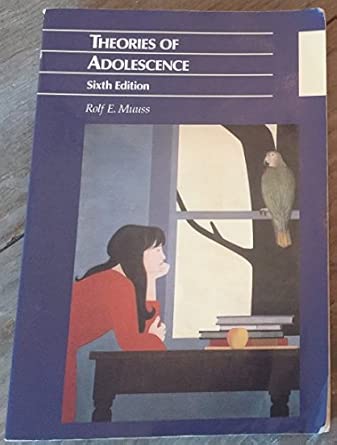 theories of adolescence 1st edition rolf muuss 0070442673, 978-0070442672