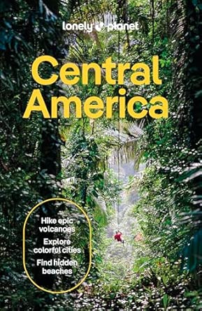 central america 11ed anglais perfect for exploring top sights and taking roads less travelled 1st edition
