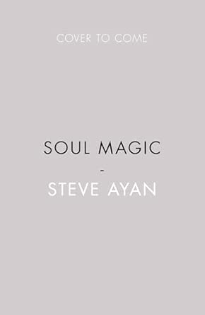 soul magic a century of psychotherapy 1st edition steve ayan ,marshall yarbrough 1805332376, 978-1805332374