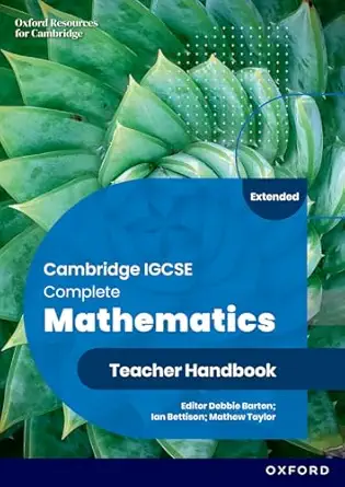 cie igcse and o level complete maths extended 6e teacher handbook 1st edition deborah barton 138204254x,