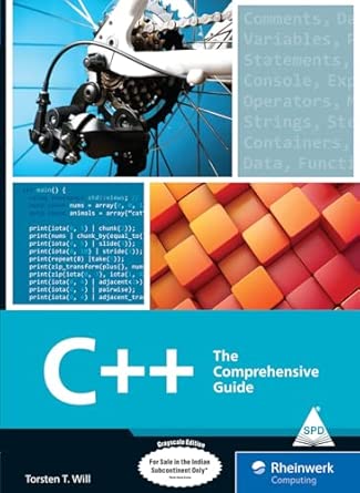 c ++ the comprehensive guide 1st edition torsten t will 9355429134, 978-9355429131