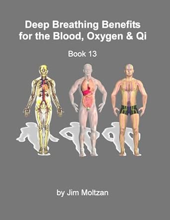 Book 13 Deep Breathing Benefits For The Blood Oxygen And Qi