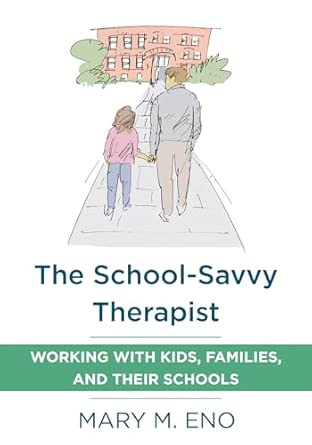 The School Savvy Therapist Working With Kids Families And Their Schools
