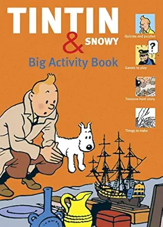 The Tintin And Snowy Big Activity Book