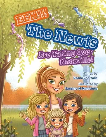 eek the newts are taking over knoxville a magical scavenger hunt adventure through downtown 1st edition deana