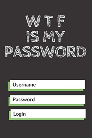 wtf is my password log book password log book and internet password organizer logbook to protect usernames