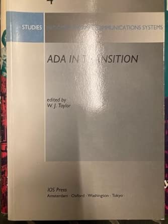 ada in transition proceedings of the 1992 ada uk international conference 13 15 october 1992 london uk v 4