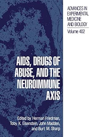 Aids Drugs Of Abuse And The Neuroimmune Axis 402