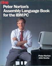 assembly language primer for the i b m personal computer/x t and a t 1st edition peter norton ,john socha