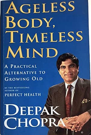 ageless body timeless mind 1st edition deepak chopra m d 0712656731, 978-0712656733