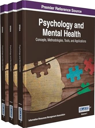 psychology and mental health concepts methodologies tools and applications 4 volume 1st edition information