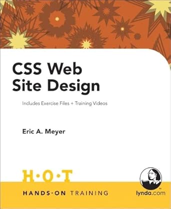 css web site design hands on training 1st edition eric meyer 0321293916, 978-0321293916