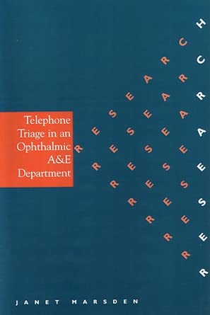 telephone triage in an ophthalmic a and e 1st edition janet marsden 1861561512, 978-1861561510