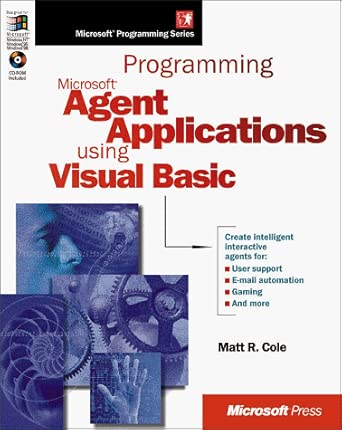 programming microsoft agent applications using visual basic 6 0 1st edition m cole 0735605025, 978-0735605022