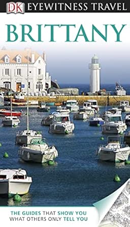 brittany eyewitness travel guide 2011 1st edition collectif 1405360666, 978-1405360661