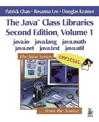 the javaa class libraries voume 1 java io java lang java math java net java text java util 1st edition
