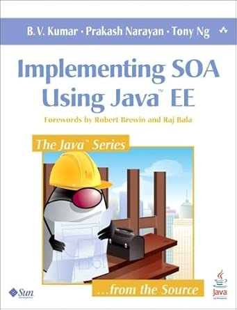 implementing soa using java ee 1st edition b v kumar ,prakash narayan ,tony ng 0321492153, 978-0321492159