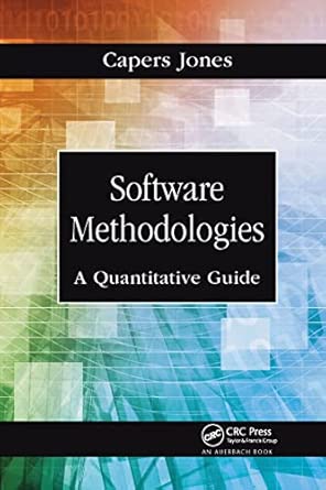 software methodologies a quantitative guide 1st edition capers jones 103233956x, 978-1032339566