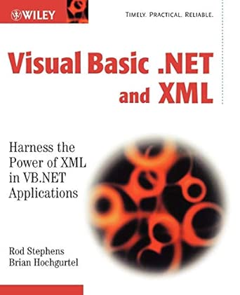 visual basic net and xml harness the power of xml in vb net applications 1st edition rod stephens ,brian