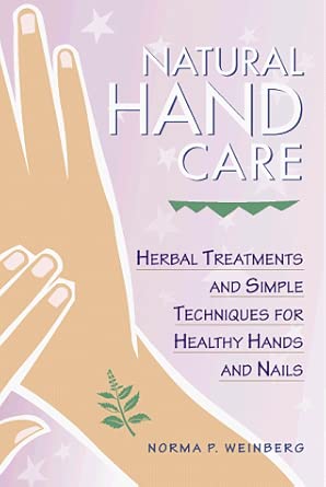 natural handcare 1st edition norma weinberg 1580170536, 978-1580170536