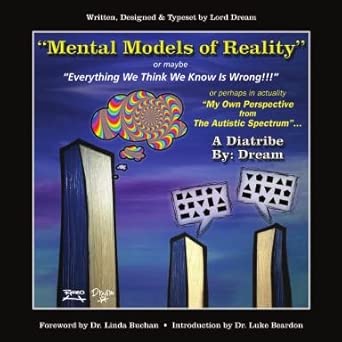 mental models of reality a diatribe by dream 1st edition lord dream 099576610x, 978-0995766105