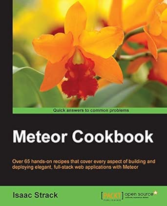 meteor web application development cookbook 1st edition isaac strack 1783280298, 978-1783280292