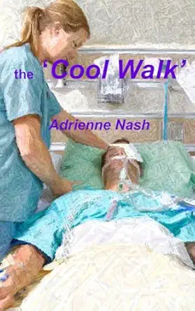 the cool walk 1st edition adrienne nash 109236420x, 978-1092364201