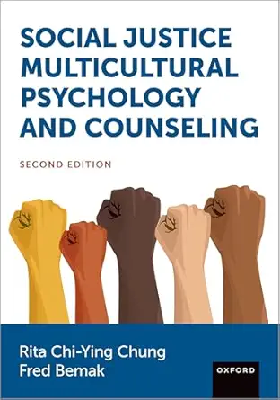 Social Justice Multicultural Psychology And Counseling