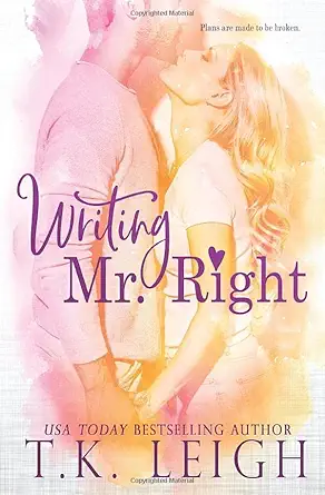 writing mr right 1st edition t k leigh 0998659649, 978-0998659640