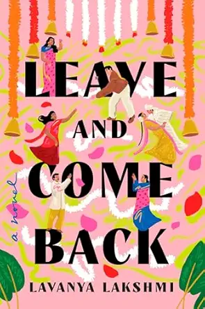 leave and come back 1st edition lavanya lakshmi 038570013x, 978-0385700139