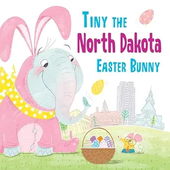 tiny the north dakota easter bunny 1st edition eric james 1492659517, 978-1492659518
