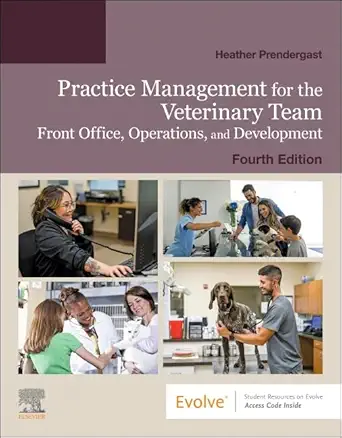 practice management for the veterinary team front office operations and development 1st edition heather