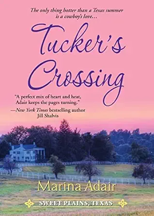 tuckers crossing 1st edition marina adair 1601831714, 978-1601831712