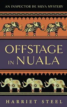 offstage in nuala 1st edition harriet steel 0995693439, 978-0995693432