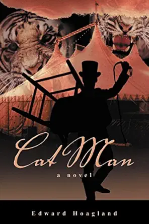 cat man a novel 1st edition edward hoagland 1585748617, 978-1585748617